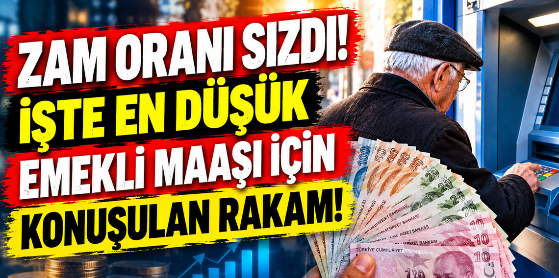 Zam oranı sızdı! İşte en düşük emekli maaşı için konuşulan rakam