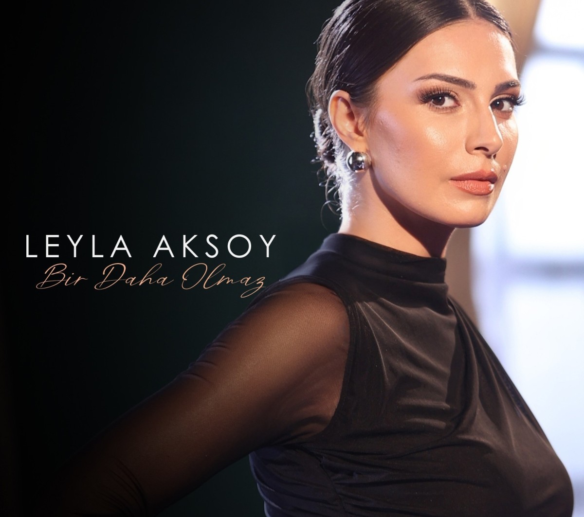 LEYLA AKSOY İLK TEKLİSİ 